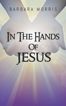 portada In The Hands of Jesus (en Inglés)