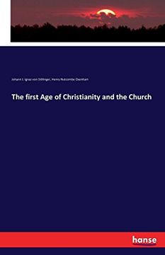 portada The first Age of Christianity and the Church