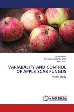 portada Variabality and Control of Apple Scab Fungus (en Inglés)