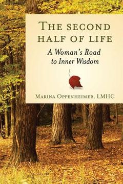 portada The Second Half of Life: A Woman's Road to Inner Wisdom (en Inglés)