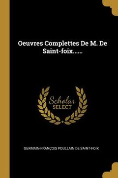 portada Oeuvres Complettes De M. De Saint-foix...... (in French)