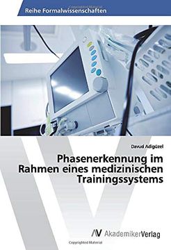 portada Phasenerkennung im Rahmen Eines Medizinischen Trainingssystems (in German)