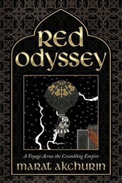 portada Red Odyssey: A Voyage Across the Crumbling Empire (in English)