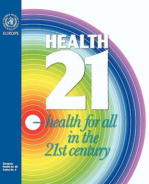 portada health21- health for all in the 21st century. the health for all policy framework for the who european region