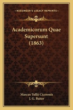 portada Academicorum Quae Supersunt (1863) (en Latin)