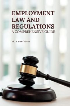 portada Employment Law and Regulations: A Comprehensive Guide (en Inglés)