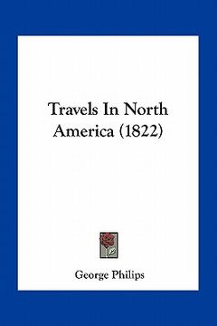 portada travels in north america (1822) (en Inglés)
