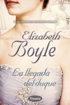 portada La Llegada del Duque = The Arrival of the Duke