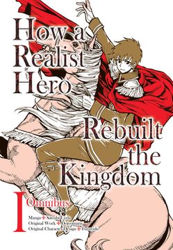 portada How a Realist Hero Rebuilt the Kingdom (Manga): Omnibus 1 (en Inglés)