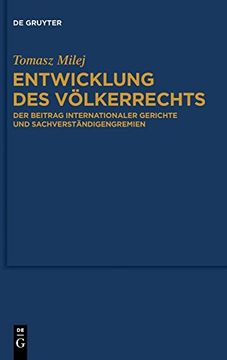 portada Entwicklung des Volkerrechts: Der Beitrag Internationaler Gerichte und Sachverstandigengremien (en Alemán)