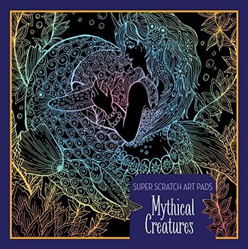 portada Super Scratch art Pads: Mythical Creatures (in English)