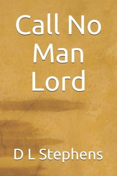 portada Call No Man Lord (en Inglés)