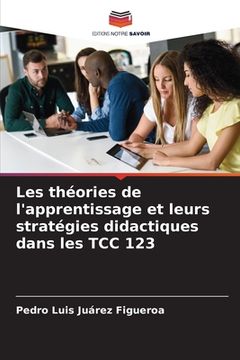 portada Les théories de l'apprentissage et leurs stratégies didactiques dans les TCC 123 (en Francés)