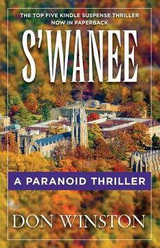 portada S'wanee: A Paranoid Thriller (en Inglés)