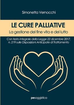 portada Le Cure Palliative. La gestione del fine vita e del lutto (in Italian)