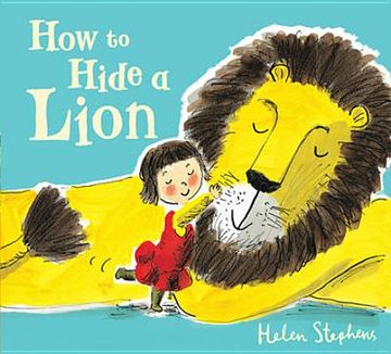 portada how to hide a lion. by helen stephens (en Inglés)