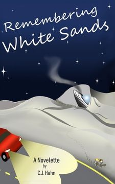 portada Remembering White Sands: A Novelette (en Inglés)