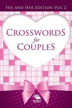 portada Crosswords For Couples: His and Her Edition Vol 2 (en Inglés)