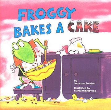 portada Froggy Bakes a Cake (in English)