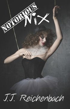 portada Notorious Nix: Book Two (in English)