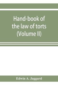 portada Hand-book of the law of torts (Volume II) (en Inglés)