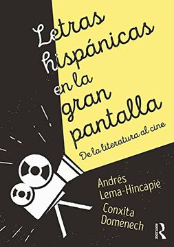 portada Letras Hispánicas En La Gran Pantalla: de la Literatura Al Cine