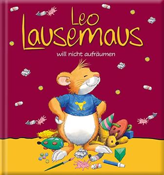 portada Leo Lausemaus Will Nicht Aufräumen (in German)