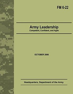 portada Army Leadership:  Competent, Confident, and Agile (Field Manual No. 6-22)