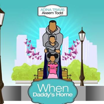 portada When Daddys Home (en Inglés)