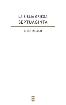 portada La Biblia Griega: I. Pentateuco (in Spanish)