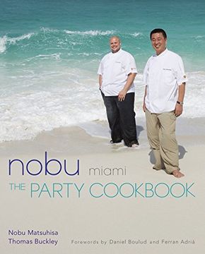 portada Nobu Miami: The Party Cookbook (in English)