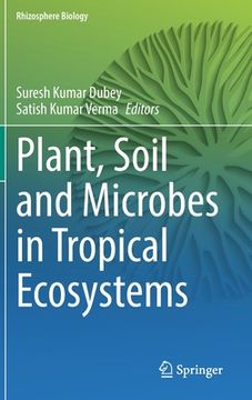 portada Plant, Soil and Microbes in Tropical Ecosystems (in English)