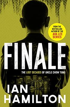 portada Finale (The Lost Decades of Uncle Chow Tung, 4) (in English)