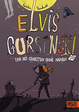 portada Elvis Gursinski und der Grabstein Ohne Namen (in German)