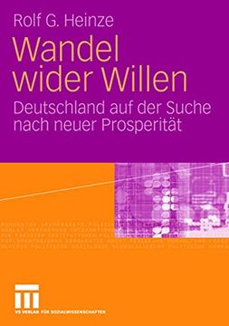 portada Wandel Wider Willen: Deutschland auf der Suche Nach Neuer Prosperität (en Alemán)