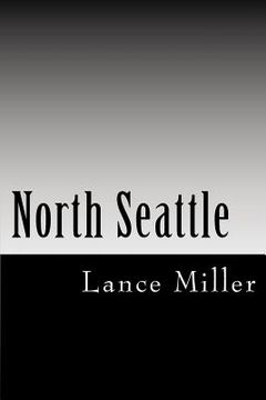 portada North Seattle: A Letter to North (en Inglés)