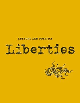 portada Liberties Journal of Culture and Politics: Volume ii, Issue 1 (Liberties Journal of Culture and Politics, 2) (en Inglés)