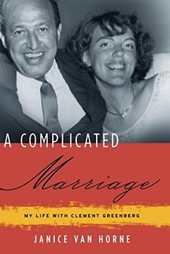 portada A Complicated Marriage: My Life With Clement Greenberg 