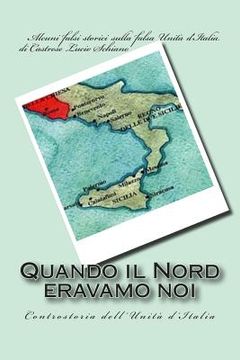 portada Quando il Nord eravamo noi (in Italian)