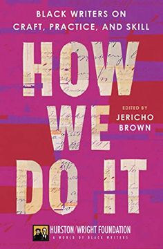 portada How we do it: Black Writers on Craft, Practice, and Skill (in English)