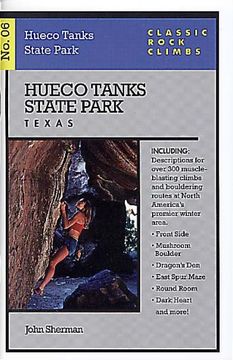 portada Classic Rock Climbs no. 06 Hueco Tanks State Park, Texas (Classic Rock Climbs Series) (en Inglés)