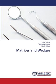 portada Matrices and Wedges (en Inglés)