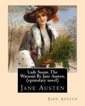 portada Lady Susan. The Watsons By Jane Austen, (epistolary novel)