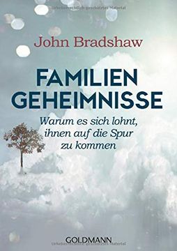 portada Familiengeheimnisse: Warum es Sich Lohnt, Ihnen auf die Spur zu Kommen (in German)