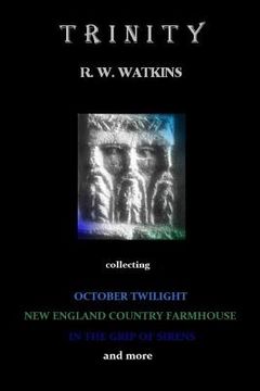 portada Trinity: collecting October Twilight, New England Country Farmhouse, In The Grip of Sirens and more (in English)