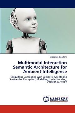 portada multimodal interaction semantic architecture for ambient intelligence