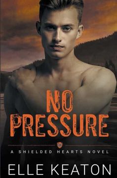 portada No Pressure (2) (Shielded Hearts) (in English)