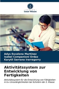 portada Aktivitätssystem zur Entwicklung von Fertigkeiten (in German)