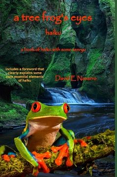 portada A Tree Frog's Eyes: Haiku (en Inglés)