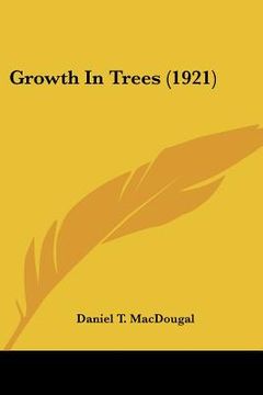 portada growth in trees (1921) (en Inglés)